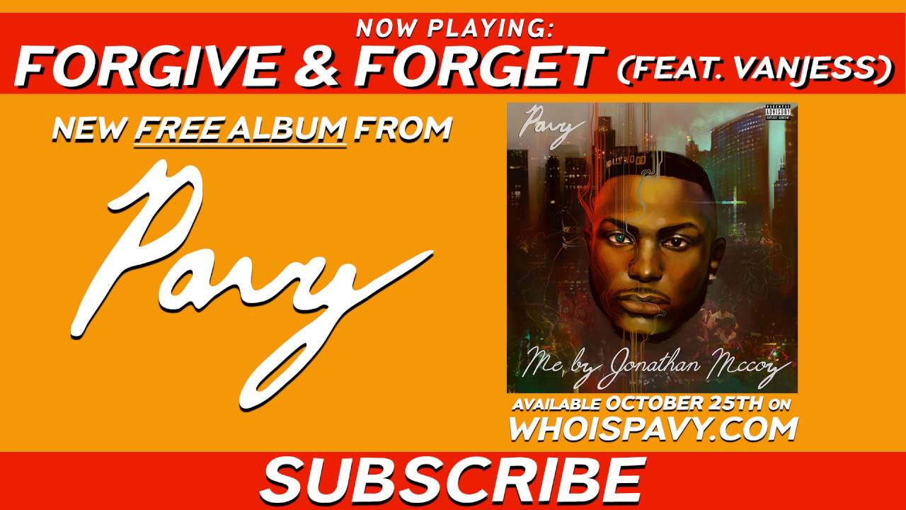 Pavy - Forgive & Forget Feat. VanJess [Official Audio]