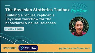 PyMCon Web Series - Bayesian Statistics Toolbox - Hysob Kim