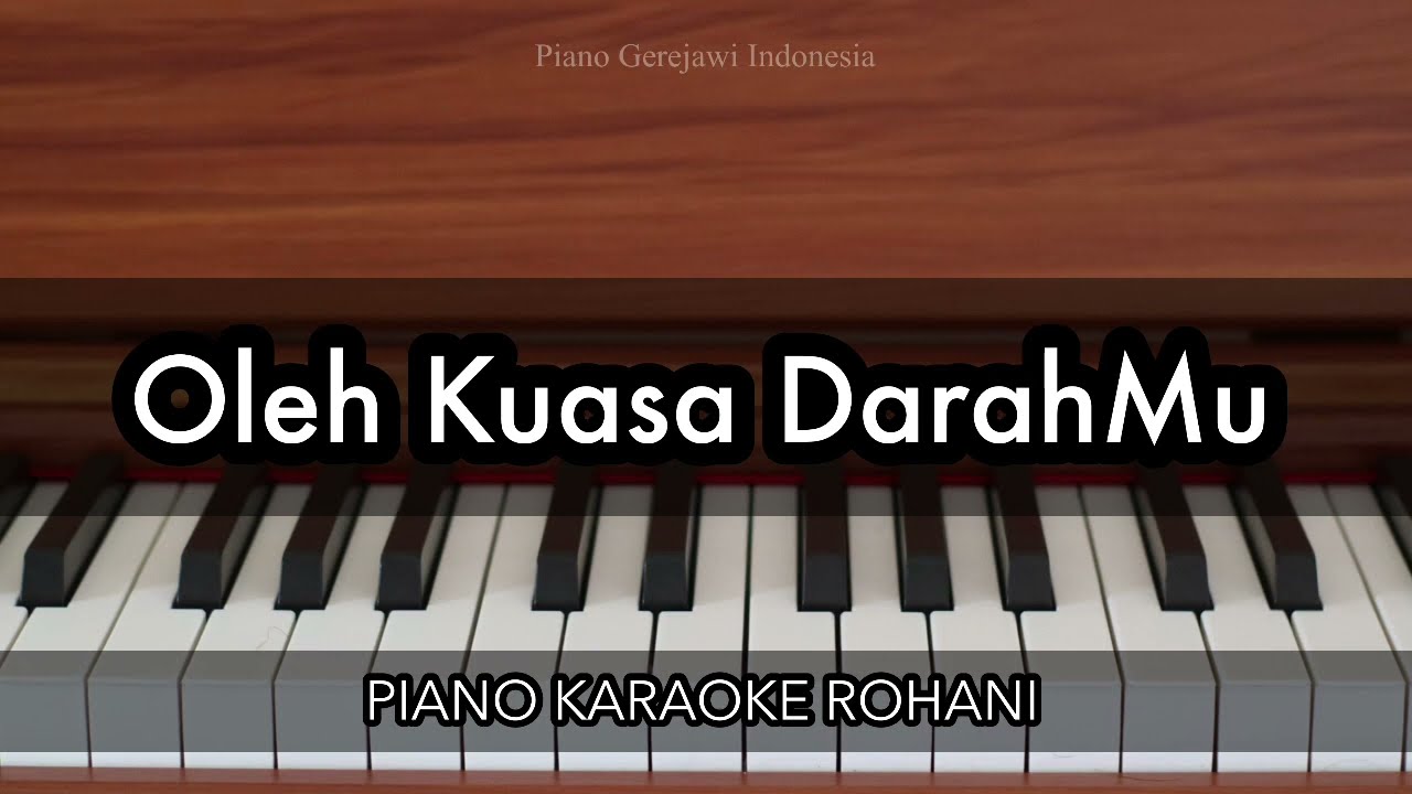 Oleh Kuasa DarahMu - Nikita | Piano Karaoke Rohani