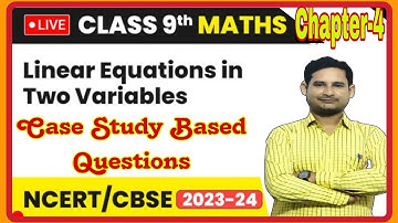 CLASS-9(MATHS)CHAPTER-2(LINEAR EQUATION IN TWO VARIABLE)(CASE STUDY QUE)By-Shivam Sir #tiwariclasses