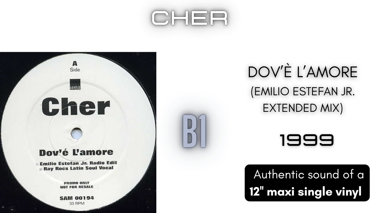 Cher - Dov'e l'Amore (Emilio Estefan Jr. Extended Mix) [12'' maxi