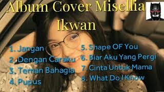 Full Album Cover - Pacar Jess No Limit - Misellia Ikwan