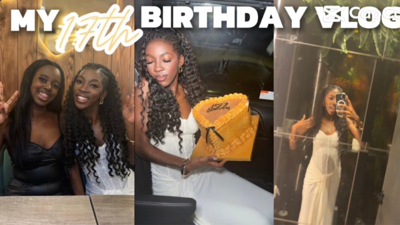 17th BIRTHDAY VLOG!🥂🤍