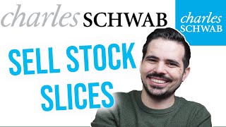 How To Sell Your Charles Schwab Stock Slices (Fractional Shares)
