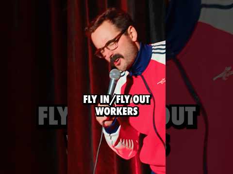 Offending fly in/fly out workers is pretty easy