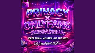 Bregadeira Privacy X Onlyfans