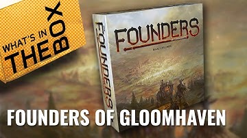 Unboxing: Founders of Gloomhaven