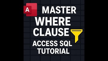 Access SQL: Master the WHERE Clause for Filtering Results | SQL Training Tutorial