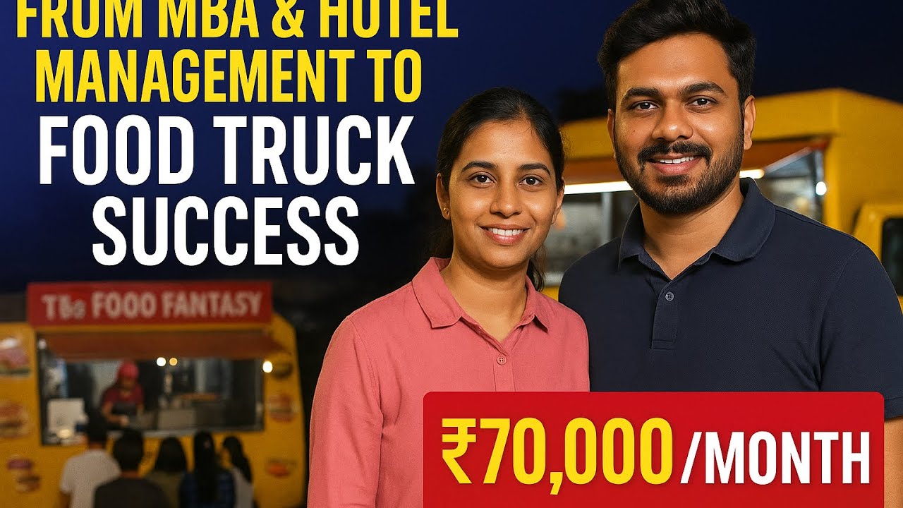MBA & Hotel Management Couple Earns ₹70,000/Month with Food Truck | The Food Fantasy Success Story