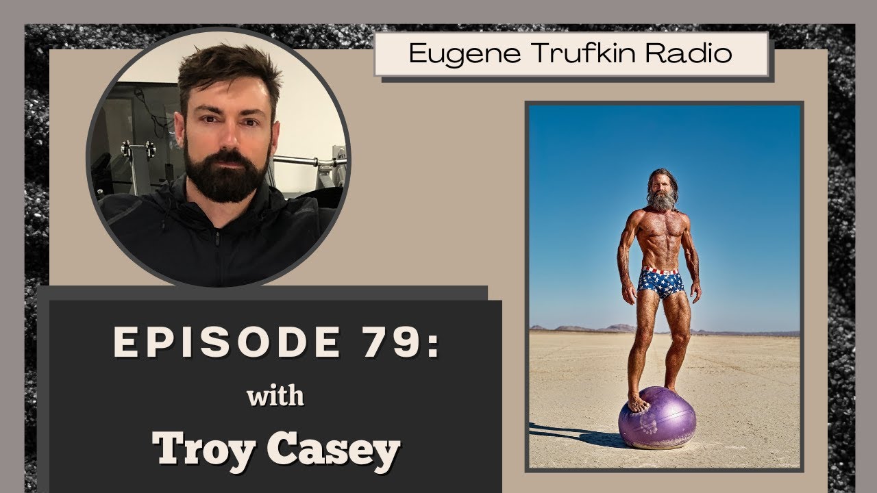 Episode 079 - Certified Health Nut - Troy Casey