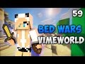 Minecraft Bed Wars #59|НАГЛЫЙ ЧИТЕР!(VimeWorld)