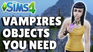 5 Vampires Objects You Need To Start Using The Sims 4 Guide