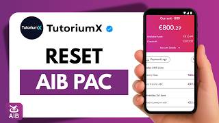 How to Reset AIB Mobile Banking Password PAC | AIB App Password Reset