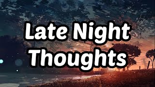 Juice WRLD Late Night Thoughts (4k Lyric Video)