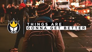 Video thumbnail of "NEFFEX - Things Are Gonna Get Better"