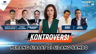 KONTROVERSI - Perang Siasat di Sidang Sambo