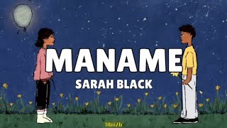 MANAME - SARAH BLACK #viral #music #song #maname #lyrics 