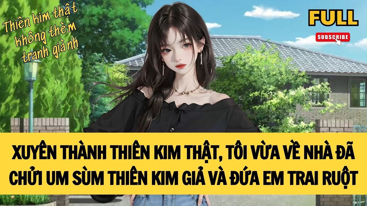 [FULL] THIÊN KIM THẬT KHÔNG THÈM TRANH GIÀNH | TRUYỆN AUDIDO