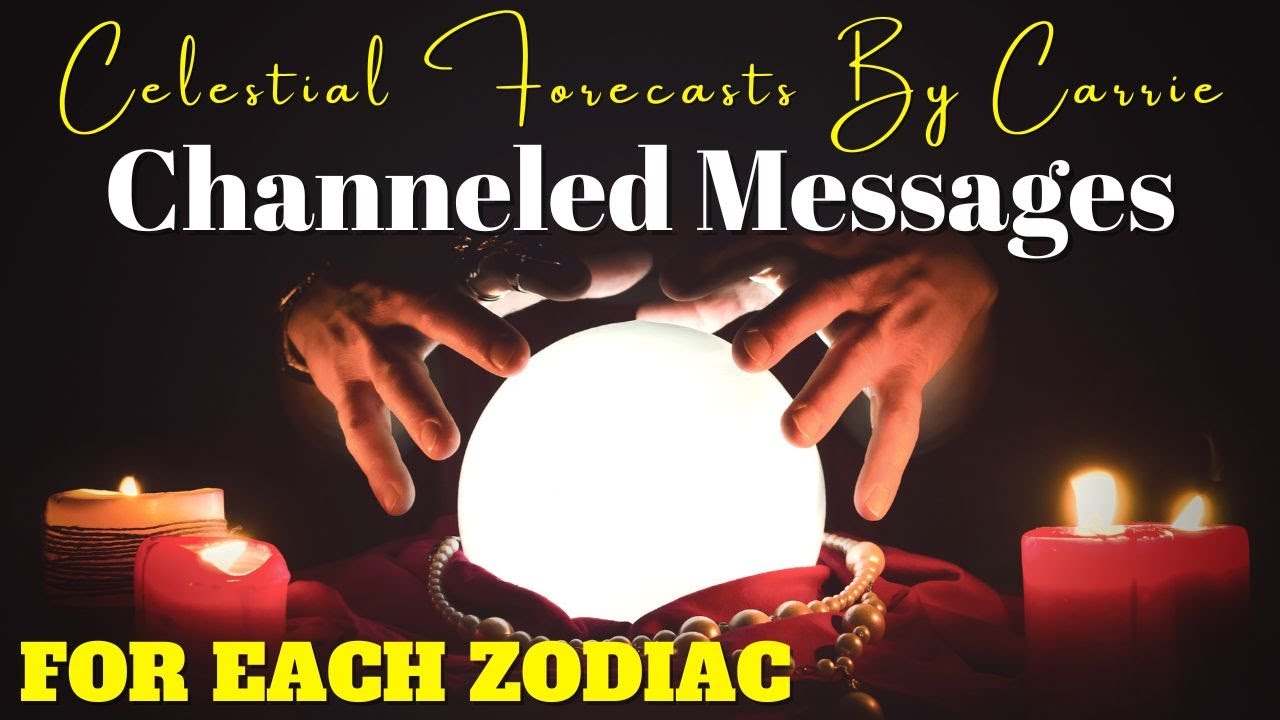 CHANNELED MESSAGES PER ZODIAC🔮SEE TIMESTAMPS BELOW | CELESTIAL FORECASTS BY CARRIE |