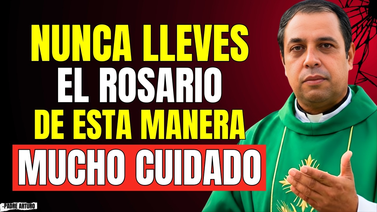 Nunca Rezes el Rosario de Esta Forma o Atraerás la Opresión | Padre Arturo Cornejo