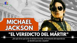 MICHAEL JACKSON: El VEREDICTO que los Medios nos Ocultaron | Análisis Penal (Juris-Imprudencia #15)