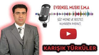 Fırtınalar Esti & Muharrem Ayrancı