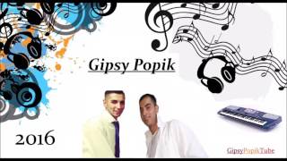 Gipsy Popik 2016 Chudom Me Terovel