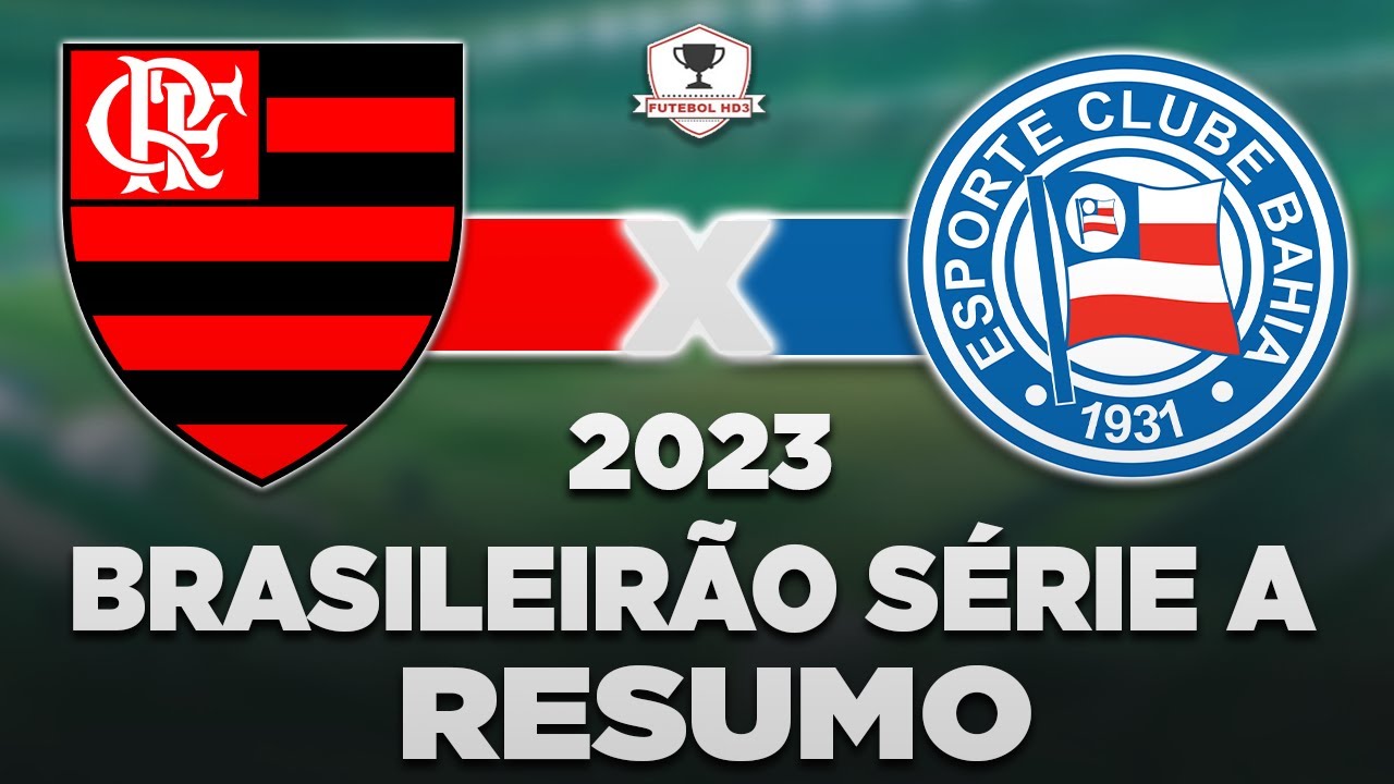 Brasileirão: Flamengo vence o Bahia no primeiro jogo sem Sampaoli - Placar  - O futebol sem barreiras para você