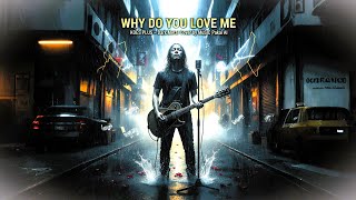 Download Lagu 🎸 KOES PLUS – Why Do You Love Me (Dark Metal Cover) 💖 MP3