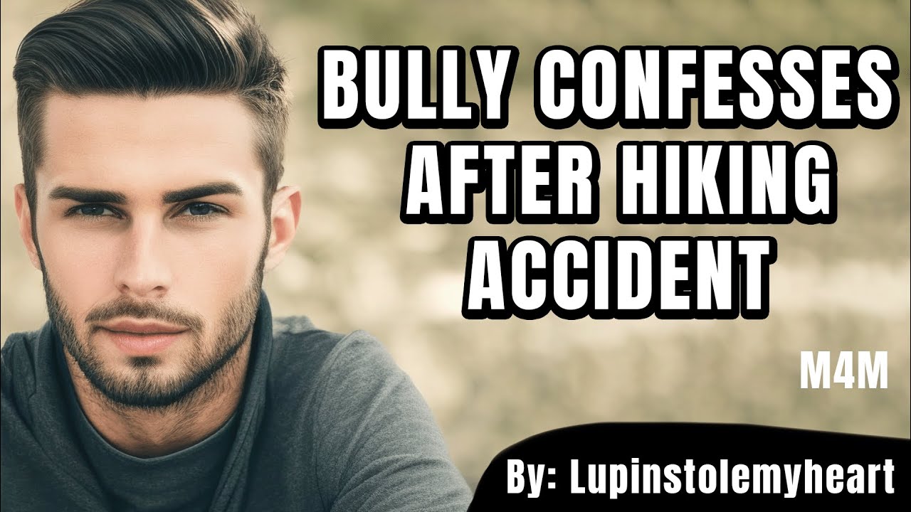 M4M - Hiking Accident With Your Bully - Enemies To Lovers | Tsundere | Piggy Back Ride | Kisses