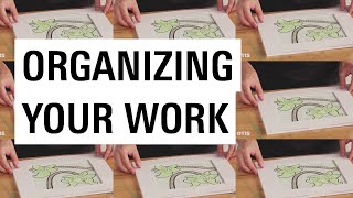 How to Organize Your Work for Presentation | With Roni Feldman | Otis College of Art and Design