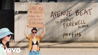 Avenue Beat - parties (Lyric Video)