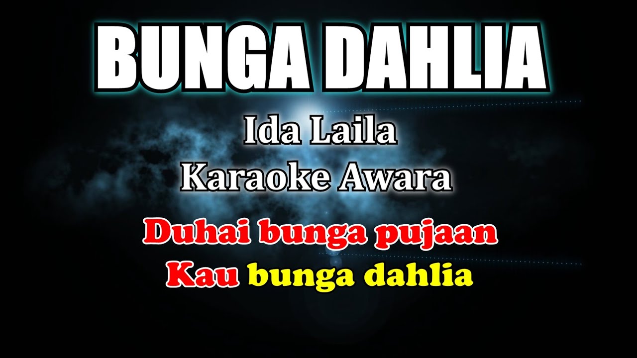 BUNGA DAHLIA Karaoke Ida laila