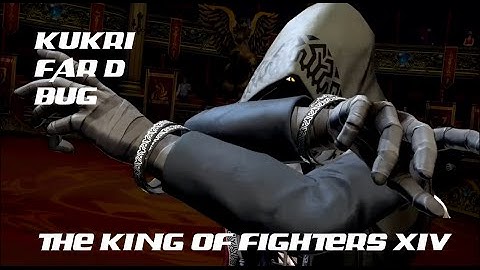 KOF XIV Kukri far D Bug