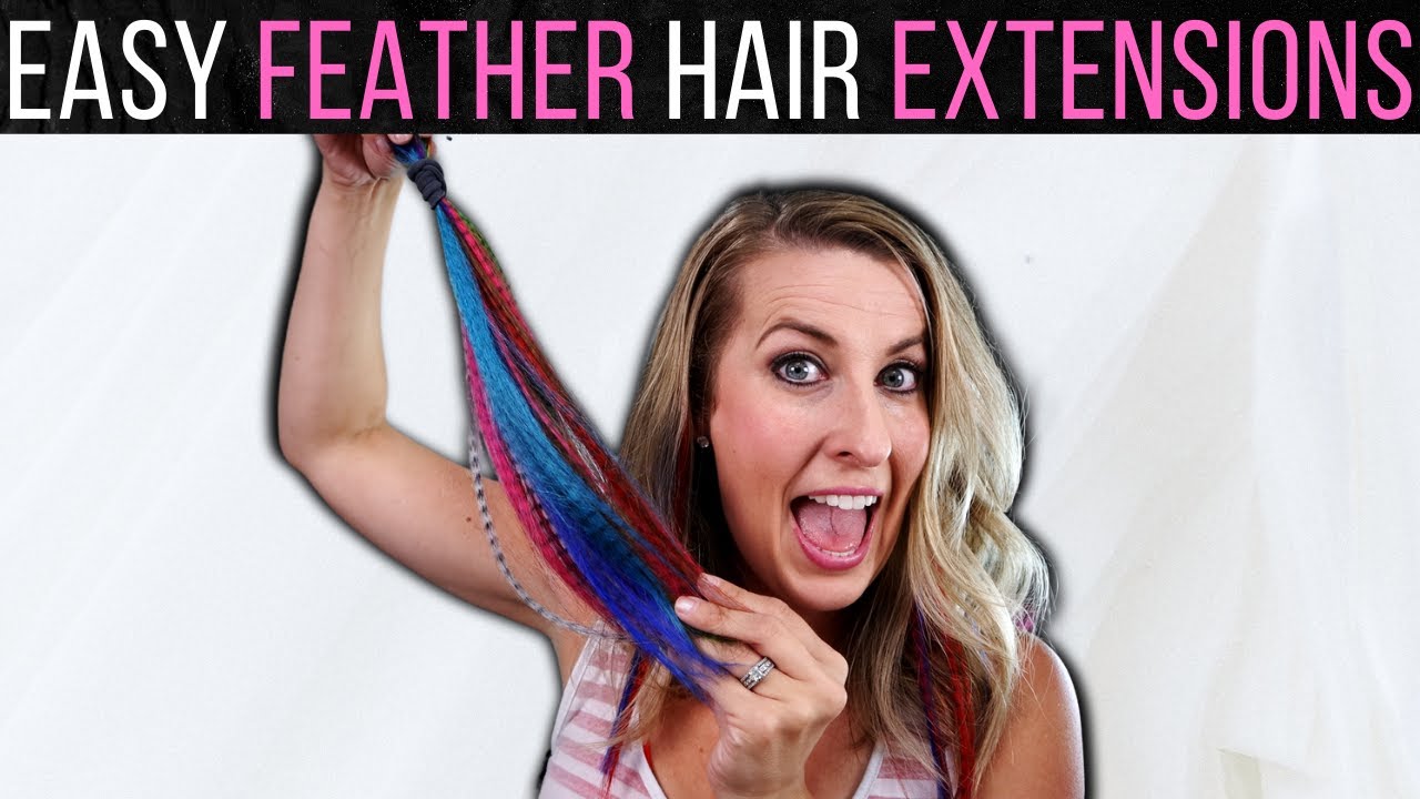 How to do FEATHER HAIR EXTENSIONS