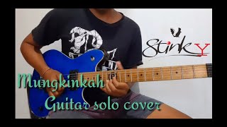 Download Lagu Stinky - Mungkinkah solo cover MP3