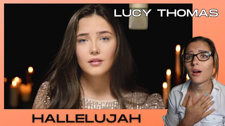 Lucy Thomas - Hallelujah (Leonard Cohen Cover) | Music Reaction |