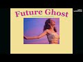 [THAISUB] Weird Genius, Violette Wautier - Future Ghost แปลเพลง