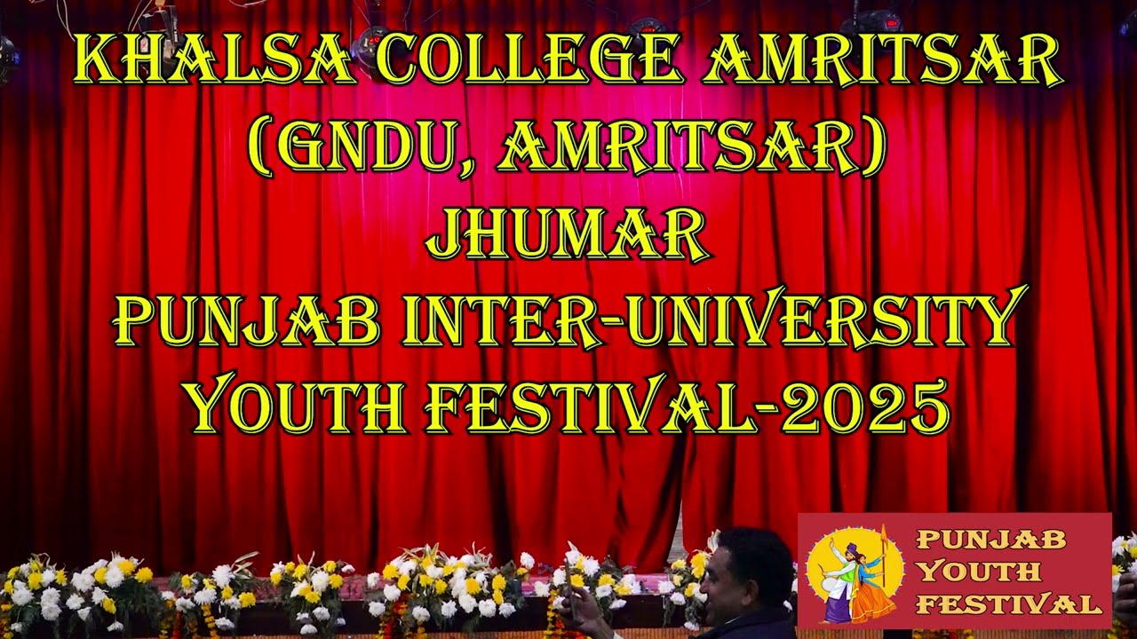 Khalsa College Amritsar (GNDU, Amritsar) Jhumar || Punjab Inter-University Youth Festival 2025