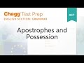 ACT Grammar: Apostrophes and Possession - Chegg Test Prep