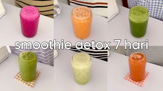 SMOOTHIE DETOX DIET 7 HARI, BIKIN BAB LANCAR - detox smoothies 🍅🍐