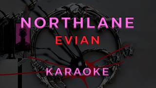 Northlane — Evian • KARAOKE