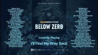 Subnautica Below Zero | Full Soundtrack | OST | Timestamps | Music By Ben Prunty