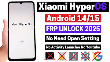 All Xiaomi HyperOS Frp Bypass 2025 | Xiaomi/Redmi/Poco Frp Unlock | Android 14/15 No Sim Without Pc
