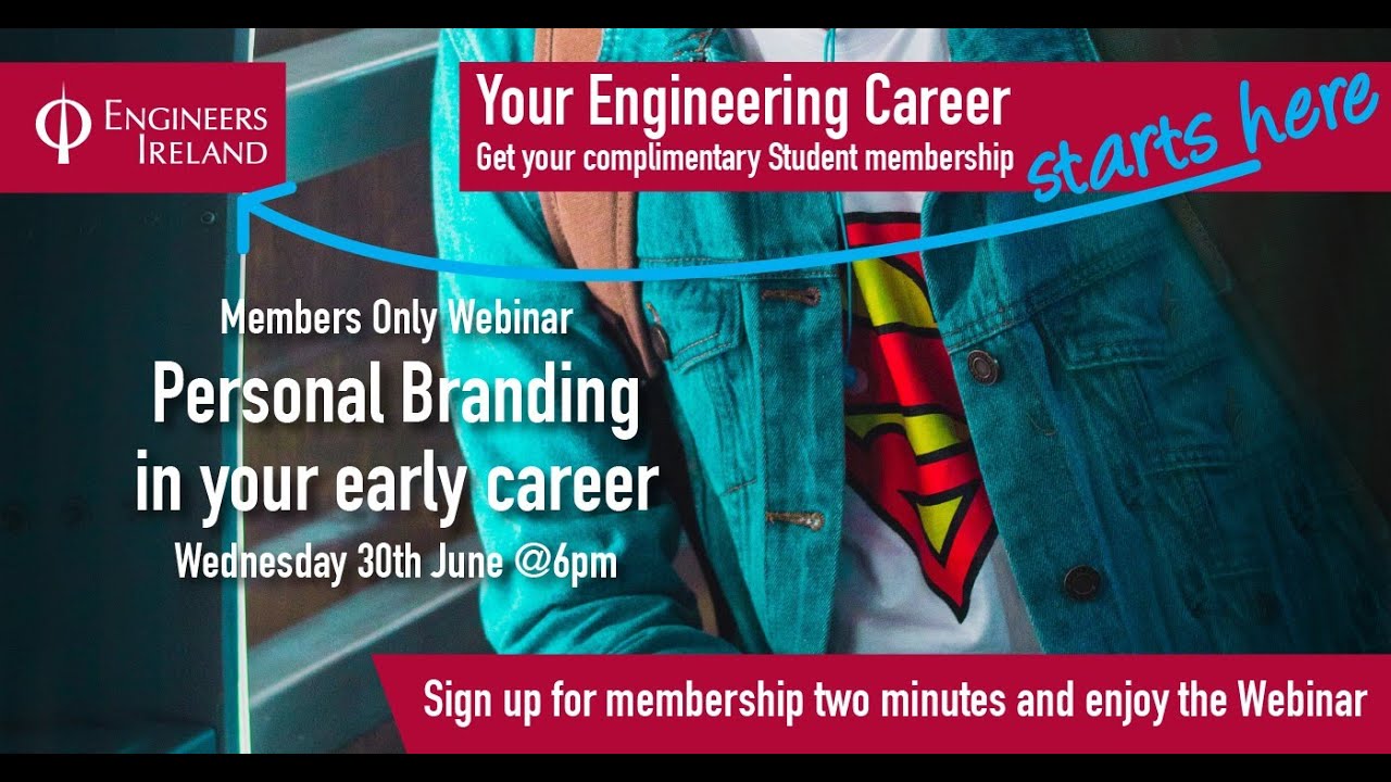 2021 July Engineers Ireland - Personal Branding for Early Career Engineers Ep.2