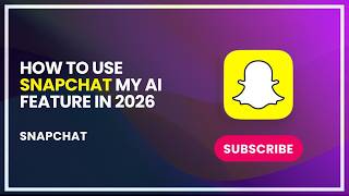 How to Use Snapchat my AI Feature in 2026