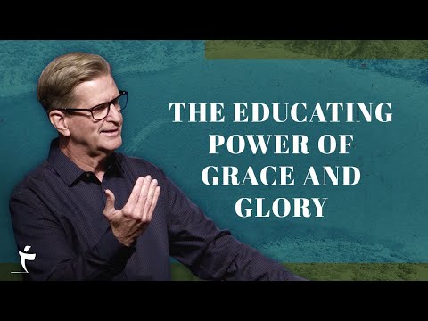 The Educating Power Of Grace And Glory | Titus 2:11-15 | Pastor John Miller