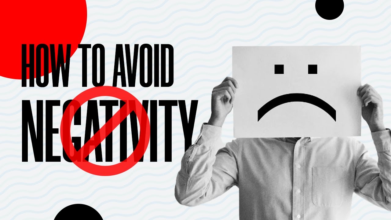 How To Avoid Negativity 1 on Youtube and Google