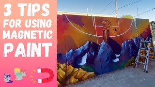 3 Tips for using magnetic paint for murals and art