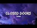 Closed Doors - Ismail || Lirik dan Terjemahan Bahasa Indonesia